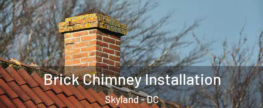 Brick Chimney Installation Skyland - DC