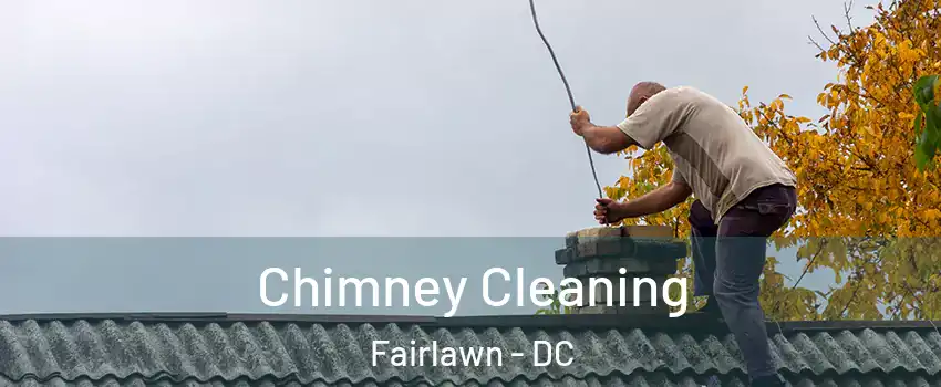 Chimney Cleaning Fairlawn - DC