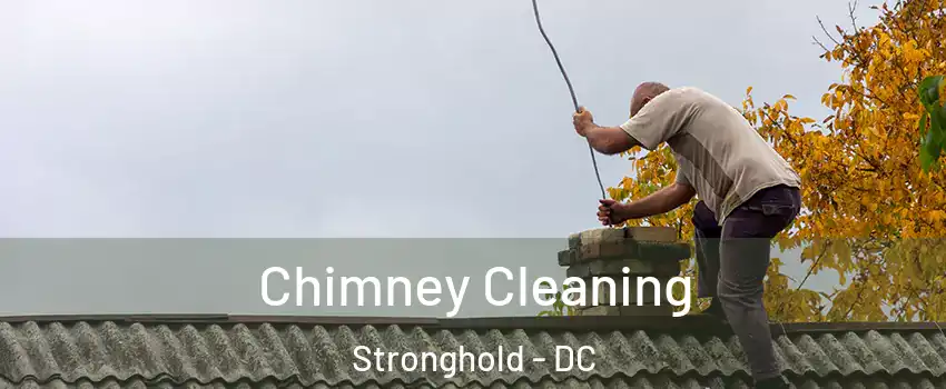 Chimney Cleaning Stronghold - DC