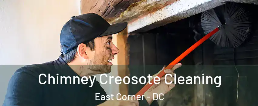 Chimney Creosote Cleaning East Corner - DC