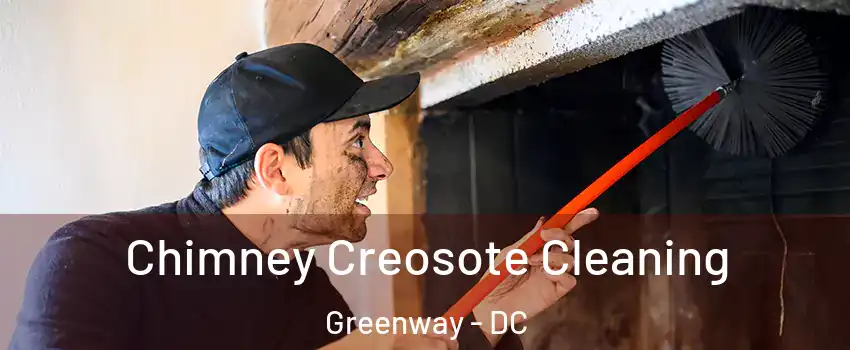 Chimney Creosote Cleaning Greenway - DC