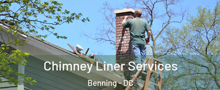 Chimney Liner Services Benning - DC
