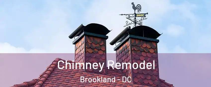 Chimney Remodel Brookland - DC