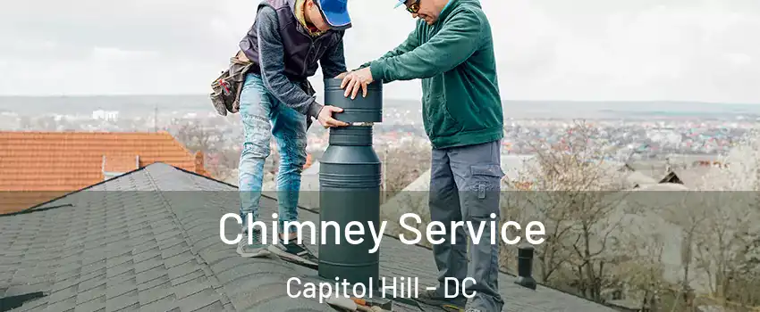Chimney Service Capitol Hill - DC
