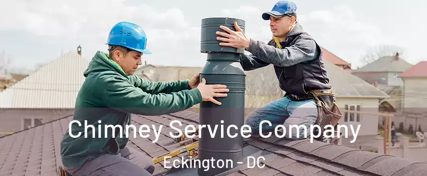 Chimney Service Company Eckington - DC
