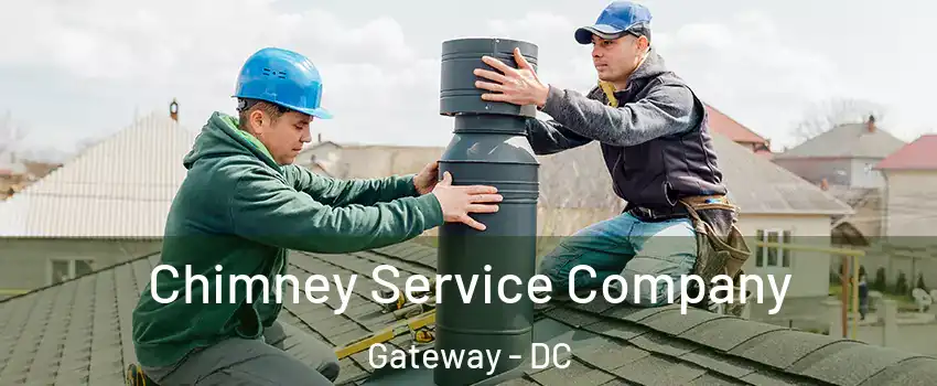 Chimney Service Company Gateway - DC