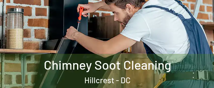 Chimney Soot Cleaning Hillcrest - DC