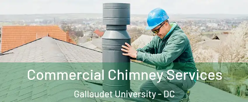 Commercial Chimney Services Gallaudet University - DC