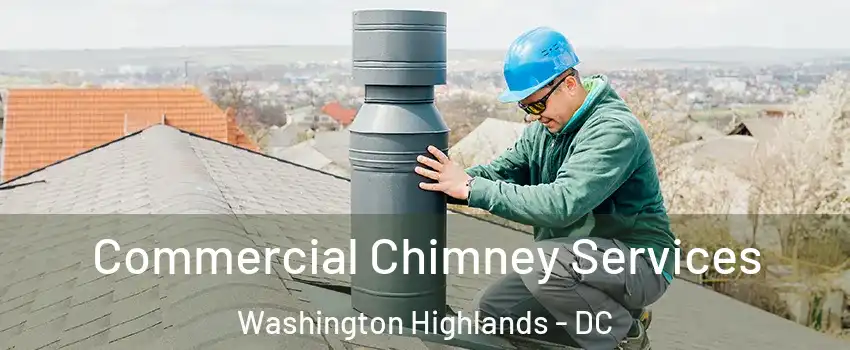 Commercial Chimney Services Washington Highlands - DC