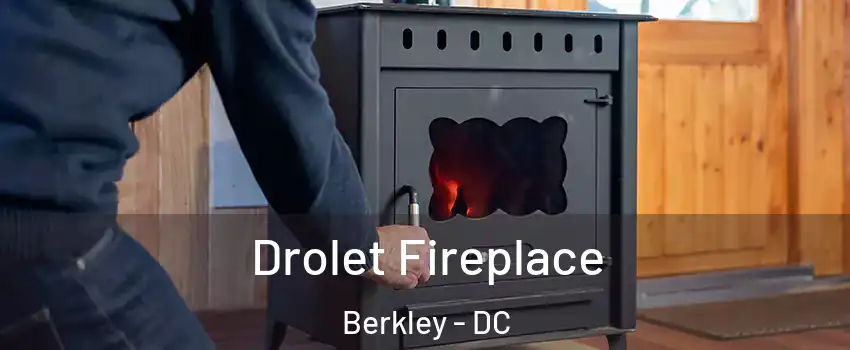 Drolet Fireplace Berkley - DC