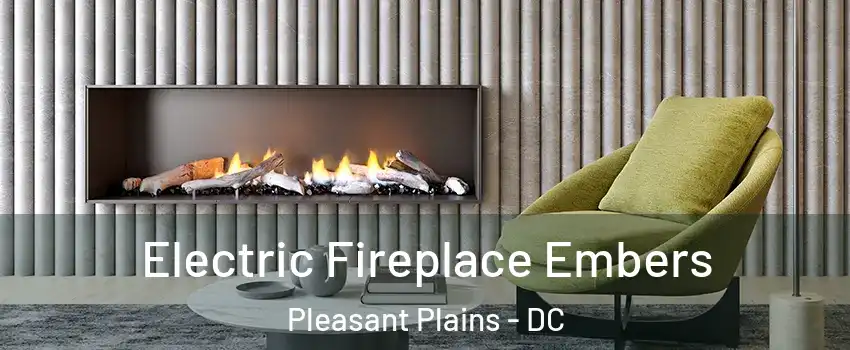 Electric Fireplace Embers Pleasant Plains - DC