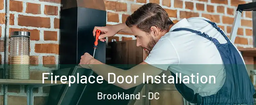 Fireplace Door Installation Brookland - DC