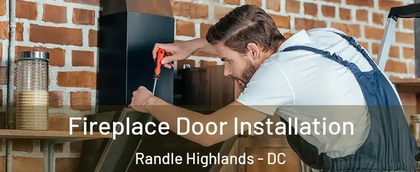 Fireplace Door Installation Randle Highlands - DC