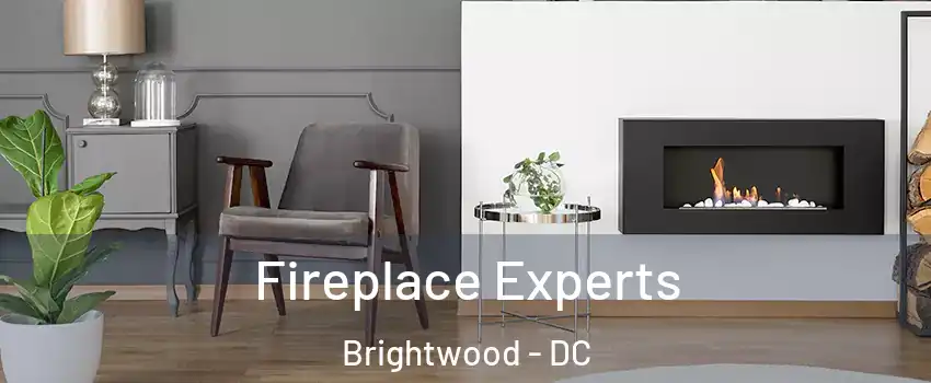 Fireplace Experts Brightwood - DC