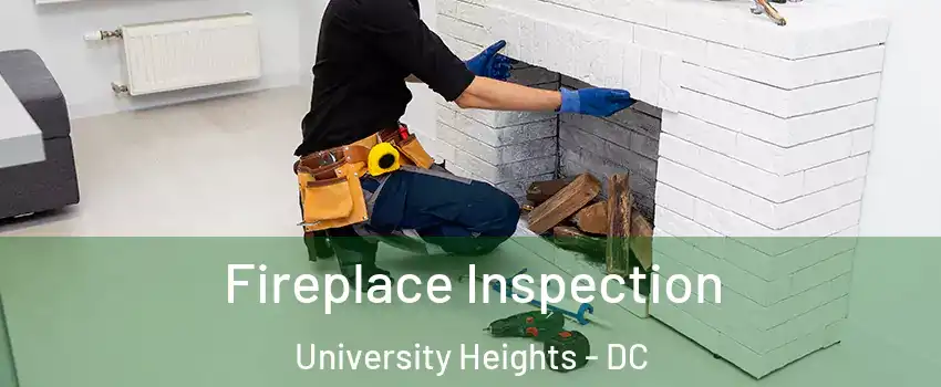 Fireplace Inspection University Heights - DC