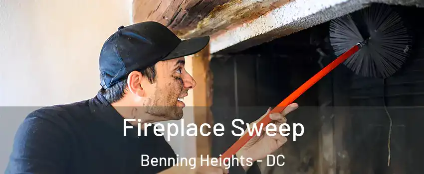 Fireplace Sweep Benning Heights - DC