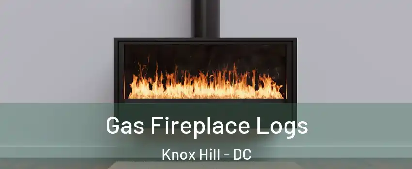 Gas Fireplace Logs Knox Hill - DC