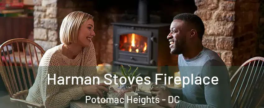 Harman Stoves Fireplace Potomac Heights - DC