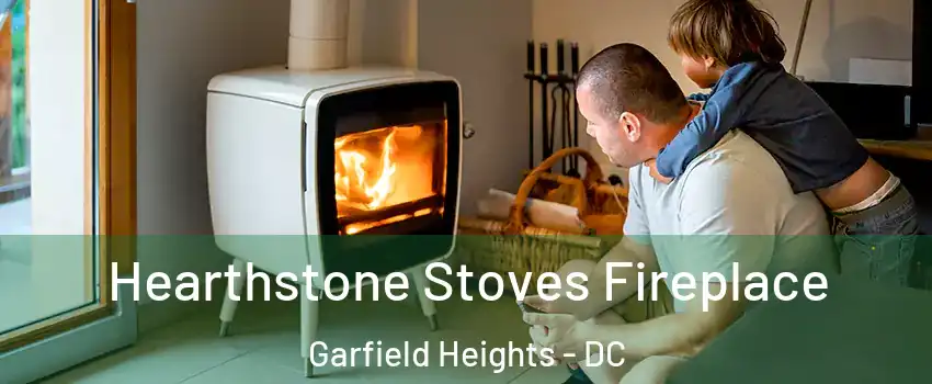Hearthstone Stoves Fireplace Garfield Heights - DC