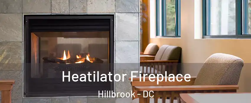Heatilator Fireplace Hillbrook - DC