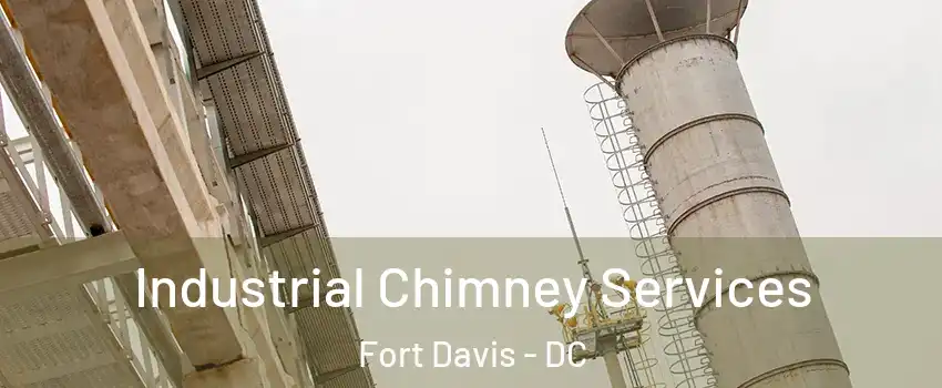 Industrial Chimney Services Fort Davis - DC