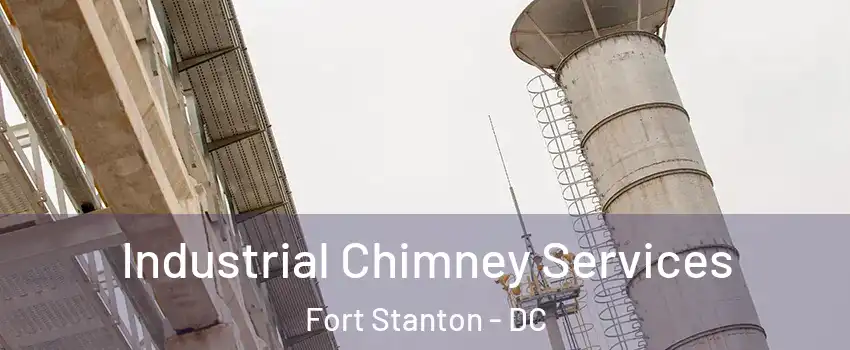 Industrial Chimney Services Fort Stanton - DC