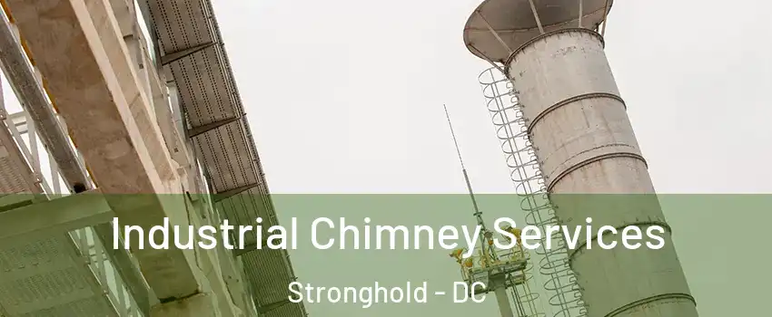 Industrial Chimney Services Stronghold - DC