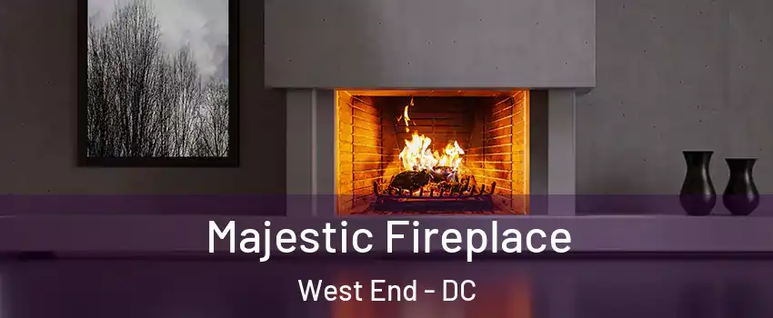Majestic Fireplace West End - DC