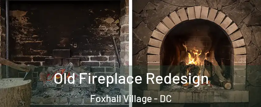 Old Fireplace Redesign Foxhall Village - DC