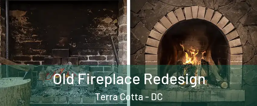 Old Fireplace Redesign Terra Cotta - DC