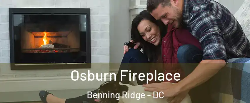 Osburn Fireplace Benning Ridge - DC