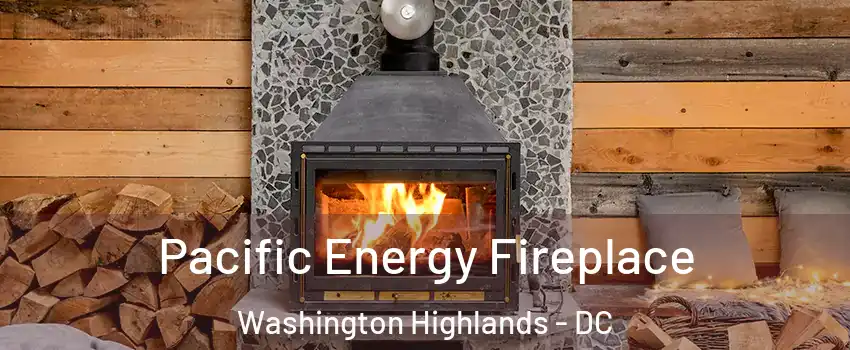 Pacific Energy Fireplace Washington Highlands - DC