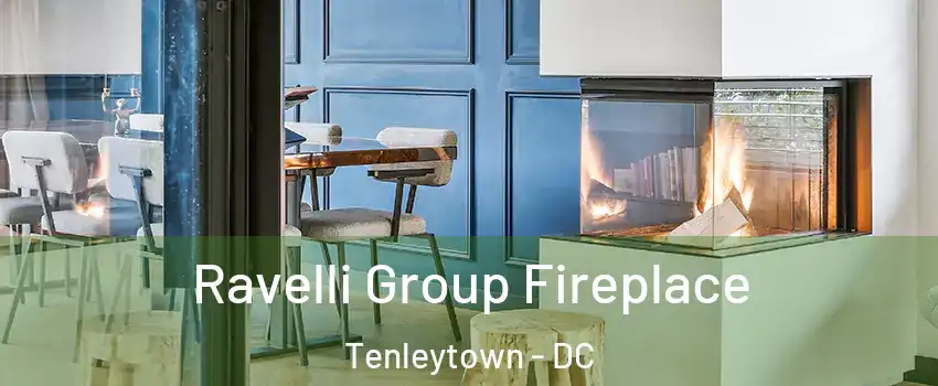 Ravelli Group Fireplace Tenleytown - DC