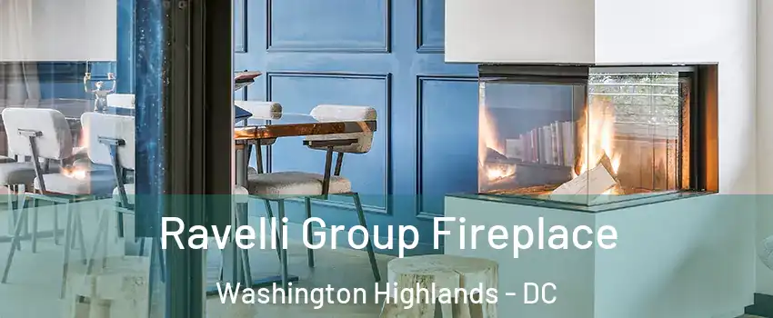 Ravelli Group Fireplace Washington Highlands - DC