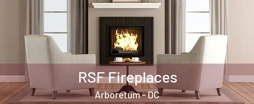 RSF Fireplaces Arboretum - DC