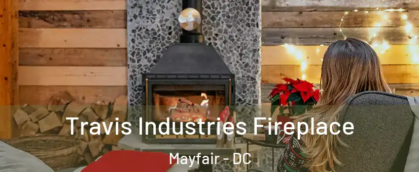 Travis Industries Fireplace Mayfair - DC