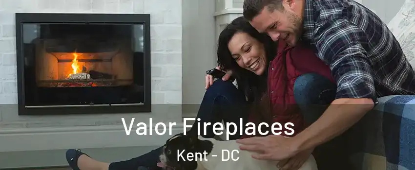 Valor Fireplaces Kent - DC