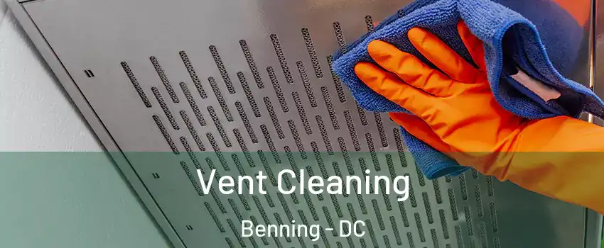 Vent Cleaning Benning - DC