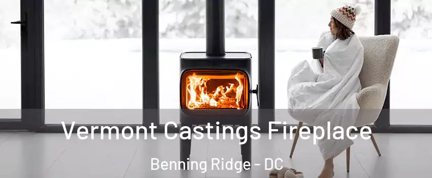 Vermont Castings Fireplace Benning Ridge - DC