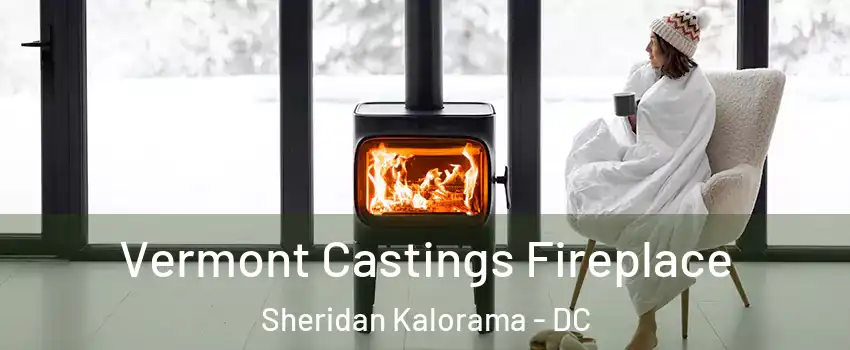 Vermont Castings Fireplace Sheridan Kalorama - DC